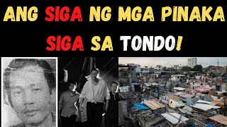 KINGPIN NG TONDO SIGA NG MGA SIGA [upl. by Elinore]