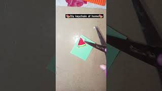 diy keychain at home🍉🍉diy comment art craft subscribe drawing youtubeshorts [upl. by Gal453]