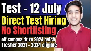 Direct test hiring 2024  off campus placement 2024 batch  off campus drive for 2024 2023 batch [upl. by Sivet]