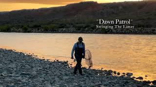 Dawn Patrol — Fly Fishing for Trout on the Limay River in Argentina [upl. by Edge524]