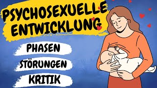 PSYCHOSEXUELLE ENTWICKLUNG  Sigmund Freuds 5 Stufen und Phasen der psychosexuellen Entwicklung [upl. by Gael]