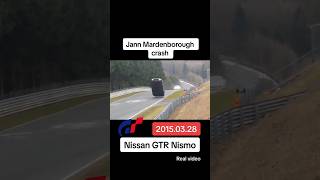 JANN MARDENBOROUGH CRASH REAL VIDEO NISSAN GTR NISMO shorts viral nismo granturismo crash [upl. by Naerol]