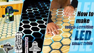 How to Make A TouchSensitive LED Smart Table  Full DIY Process [upl. by Vinni454]