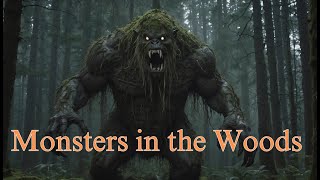 Monster in the Woods  A World Wide Mystery [upl. by Aynekat]