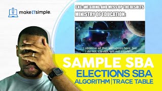 CSEC IT SBA Trinbarjam  Algorithm and Trace Table  Sample SBA Full Solution [upl. by Hadnama661]