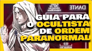 TODOS OS PODERES DA CLASSE OCULTISTA DE ORDEM PARANORMAL [upl. by Erimahs]