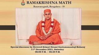 Special Discourse by Rev Swami Gautamanandaji Maharaj [upl. by Kei]