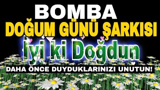 Doğum günü şarkısı iyi ki doğdun iyi ki varsın doğum günün kutlu olsun mutlu yıllar sana [upl. by Marisa]