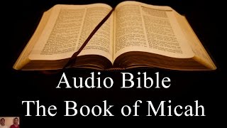 The Book of Micah  NIV Audio Holy Bible  High Quality and Best Speed  Book 33 [upl. by Oiligriv26]