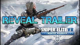 Sniper Elite VR Winter Warrior Reveal Trailer [upl. by Annodal535]