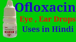 Ofloxacin EyeEar Drops Uses in Hindi [upl. by Llenol]