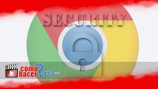 Cómo Proteger las Contraseñas Guardadas en Chrome [upl. by Neleb]