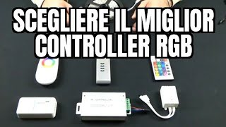 Come scegliere il miglior controller RGB per strisce LED multicolore [upl. by Buzz481]