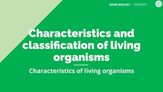 Characteristics And Classification of Living Organisms  IGCSE Biology  Topic Explainer  ZNotes [upl. by Mauri]