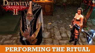 How to perform Powerful awakening ritual Divinity Original Sin 2 [upl. by Nowtna]