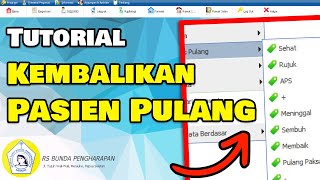 Cara Mengembalikan Pasien Pulang di SIM Khanza [upl. by Eadahs]