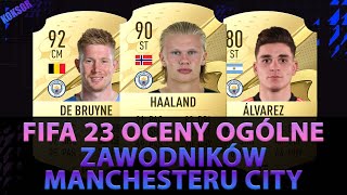 FIFA 23 OCENY OGOLNE ZAWODNIKÓW MANCHESTERU CITY [upl. by Felecia516]