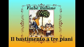 Il bastimento a tre piani  Fiabe Italiane [upl. by Rairb751]