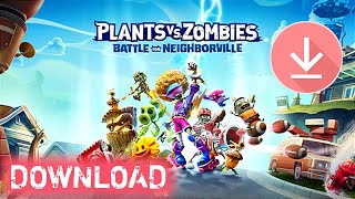 How To Download Plants Vs Zombies Battle For Neighborville In PC [upl. by Breen]