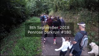 Penrose parkrun 180  September 8th 2018 fast [upl. by Enyrehtak]