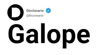 Galope Significado En Español [upl. by Harty]