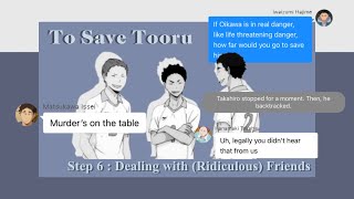 To Save Tooru IwaOi Part 6  Haikyuu Texts [upl. by Thebazile]