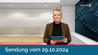 seenluft24 Sendung vom 29102024  komplett [upl. by Farant]