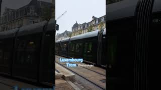 luxembourg tram travel travelvlog visit vacation europe [upl. by Bitthia]