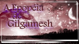 VideoTexto A Epopéia de Gilgamesh [upl. by Bowerman450]