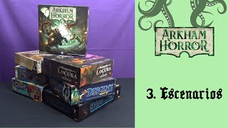 Arkham Horror 3ª ed  03 Escenarios [upl. by Garret757]