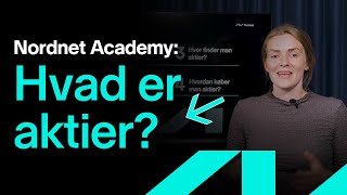 Hvad er aktier  Nordnet Academy [upl. by Essila]