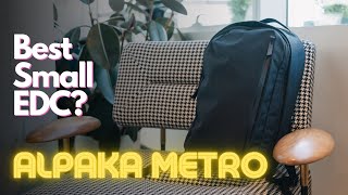 Is THIS the best SMALL EDC Backpack The new Alpaka Metro 12L [upl. by Evanthe]