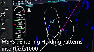 MSFS  Entering Holding Patterns into the G1000 [upl. by Felicdad]