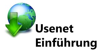 Anleitung Downloads aus dem Usenet [upl. by Linskey23]