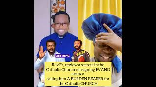 RevFrExpose ANOTHER secrets in the catholic church consigning EVANG EBUKA BURDEN BEARER [upl. by Silvana30]