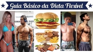 O que é Dieta Flexível e como começar [upl. by Oiralednac656]