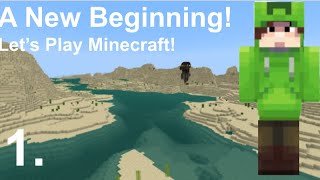 A New Beginning  Minecraft Survival Ep 1 [upl. by Au]