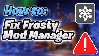 7 Solutions to Common Issues with Frosty Mod Manager [upl. by Christyna812]