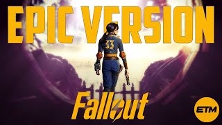 FALLOUT Theme  EPIC Trailer Version  EXTENDED [upl. by Wally]