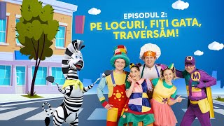 Pe locuri fiți gata traversăm  Verde la educație pentru circulație  Episodul 2 [upl. by Michaela76]