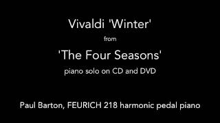 Vivaldi  Winter  The Four Seasons PIANO SOLO P Barton FEURICH 218 [upl. by Yeliah25]