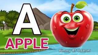 A For Apple  अ से अनार  Abcd  Phonics Song  A For Apple B For Ball C For Cat [upl. by Varrian]