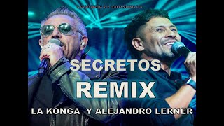 LA KONGA SECRETOS REMIX [upl. by Merwyn]