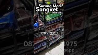 SARUNG MOTIF SONGKET MURAH HARGA PABRIK COCOK BUAT SOUVENIR BAGI BAGI BURUAN PESAN BAGUSSS [upl. by Riedel]