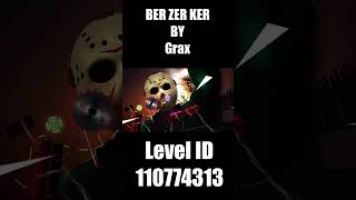 GO CRAZY BERZERKER  BerZerKer by Grax  Geometry Dash [upl. by Aleac]