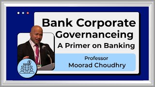 Bank Corporate Governance A Primer on Banking [upl. by Formenti61]