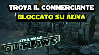 Trova il commerciante bloccato su Akiva su Star Wars Outlaws [upl. by Blockus431]