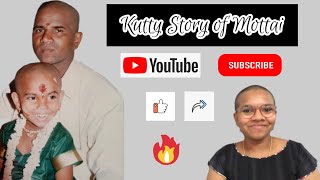 Kutty Story of MottaiStory behind Tonsure Headshave  Tonsured Girl [upl. by Yrtnahc154]