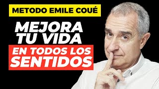 🧠 El Método De Emile Coué Para Mejorar Tu Vida En Todos Los Sentidos [upl. by Konopka]