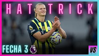 OTRO HATTRICK de HAALAND  Resumen post fecha 3 Premier League [upl. by Arita]